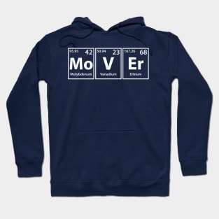 Mover (Mo-V-Er) Periodic Elements Spelling Hoodie